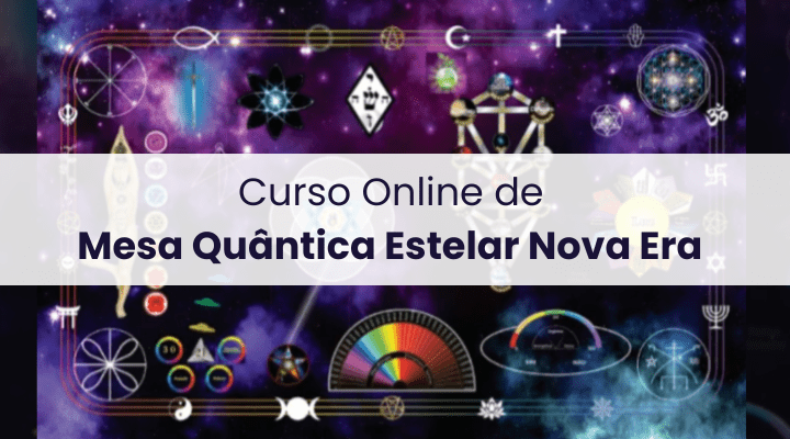 Curso Online de Mesa Quântica Estelar Nova Era 2024